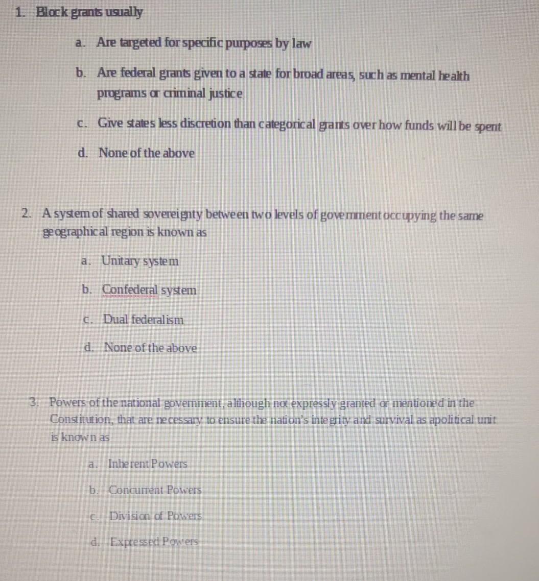 Solved 1. Block grants usually a. Are targeted for specific 