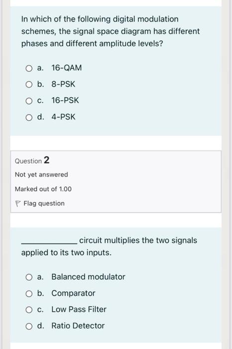 Solved In which of the following digital modulation schemes, | Chegg.com