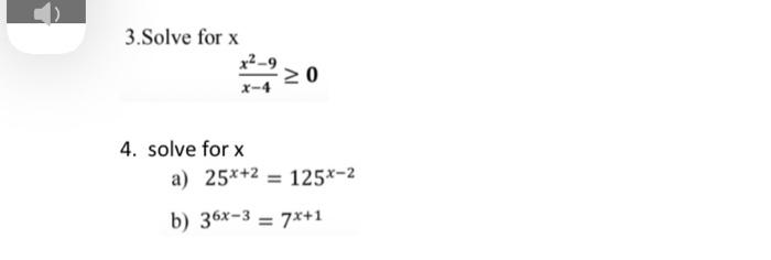 Solved 3.Solve for x 22-9,20 X-4 4. solve for x a) 25x+2 = | Chegg.com