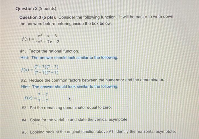 Solved Question 3 ( 5 pts). Consider the following function. | Chegg.com