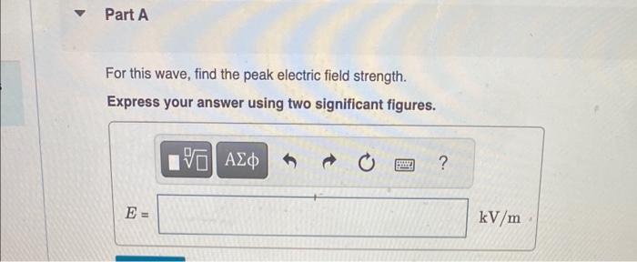 Solved The magnetic field in an electromagnetic wave has a | Chegg.com