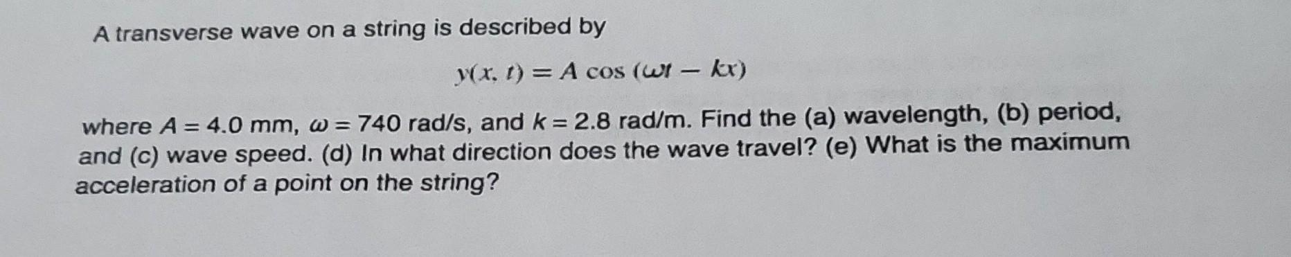 Solved A transverse wave on a string is described by | Chegg.com