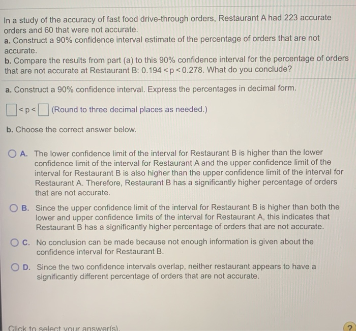 Solved In a study of the accuracy of fast food drivethrough