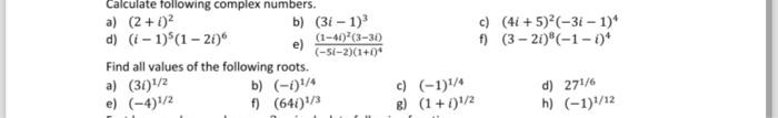 Solved Calculate following complex numbers. a) (2+i)2 b) | Chegg.com
