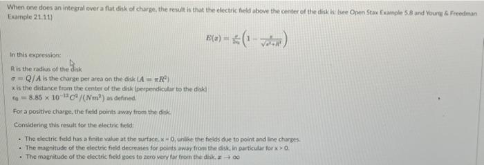 Solved When One Does An Integral Over A Flat Disk Of Charge, 