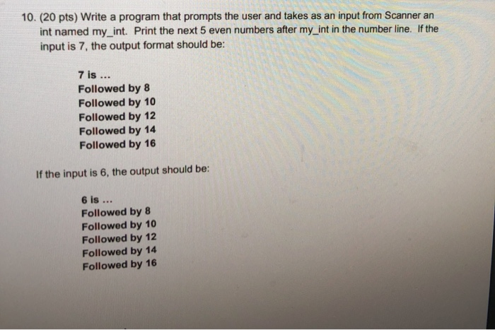 Solved 10. (20 pts) Write a program that prompts the user | Chegg.com