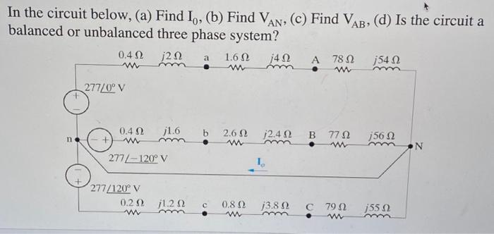 Solved In The Circuit Below, (a) Find Io, (b) Find VAN, (c) | Chegg.com