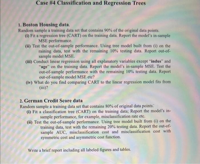 Case #4 Classification and Regression Trees 1. Boston | Chegg.com
