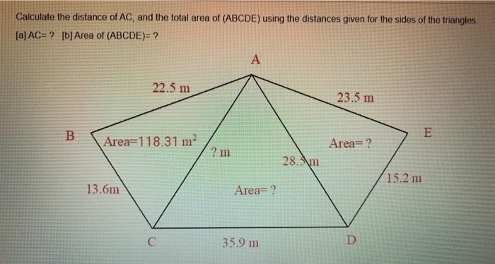 Solved Calculate the distance of AC, and the total area of | Chegg.com