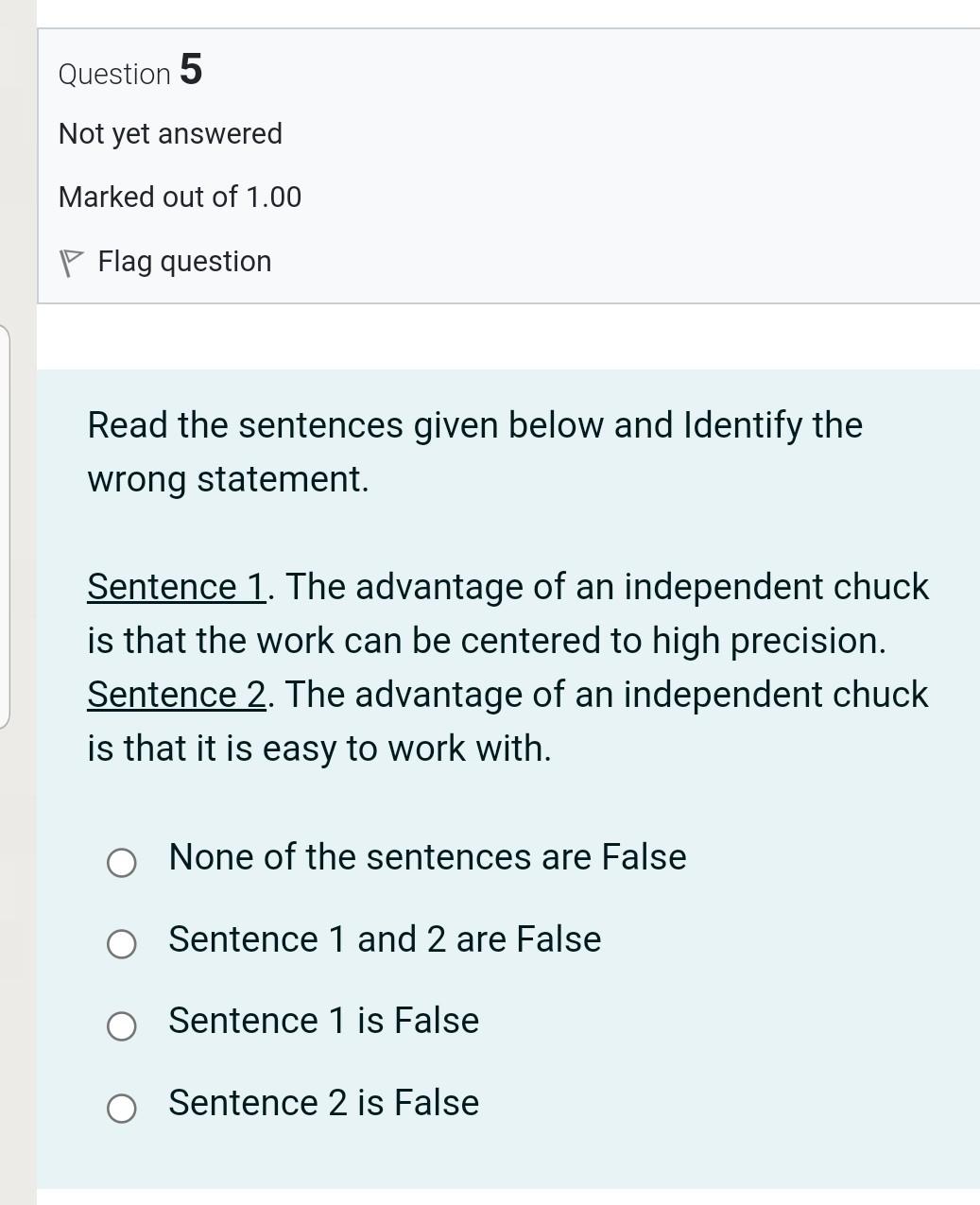 Solved Question 5 Not yet answered Marked out of 1.00 P Flag | Chegg.com