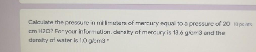 Solved Calculate the pressure in millimeters of mercury | Chegg.com