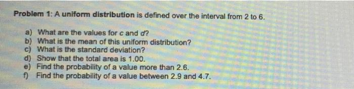 Solved Problem 1: A Uniform Distribution Is Defined Over The | Chegg.com