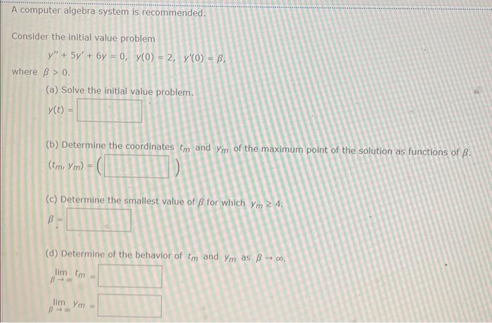 Solved A computer algebra system is recommended. Consider | Chegg.com