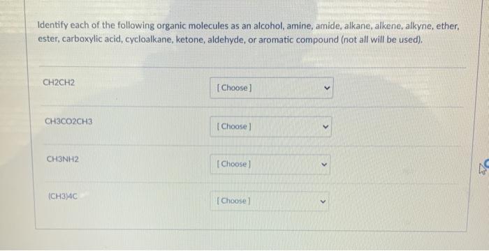 Solved Identify each of the following organic molecules as | Chegg.com