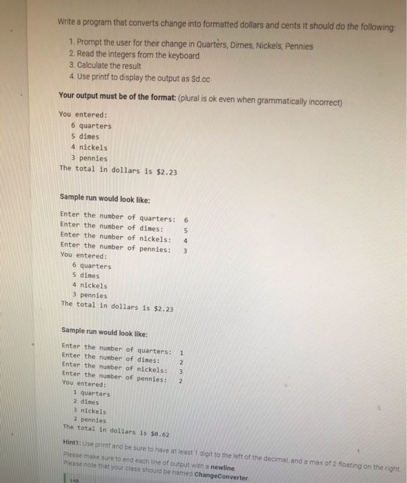 solved-write-program-converts-change-formatted-dollars-ce