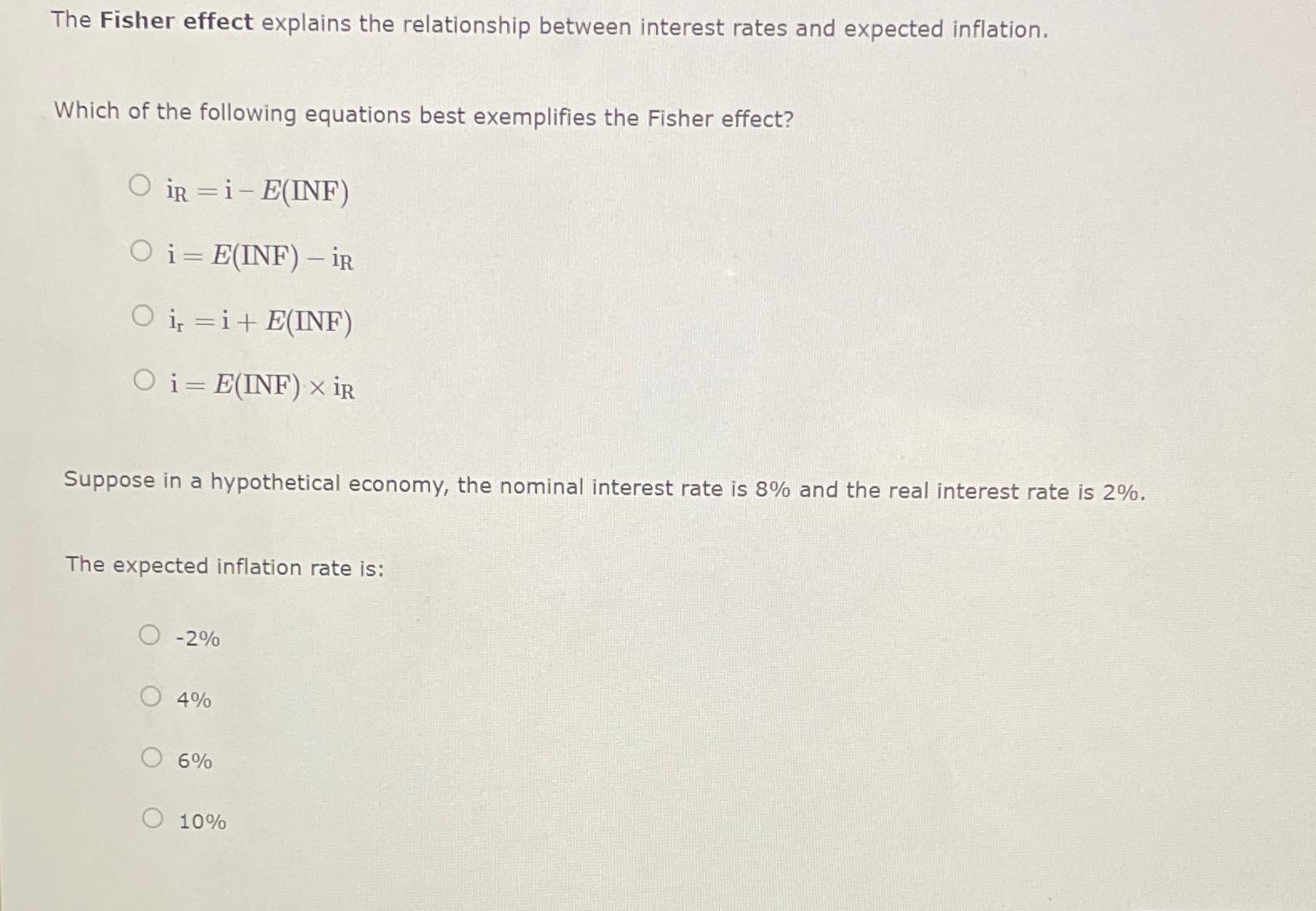 Solved The Fisher Effect Explains The Relationship Between | Chegg.com