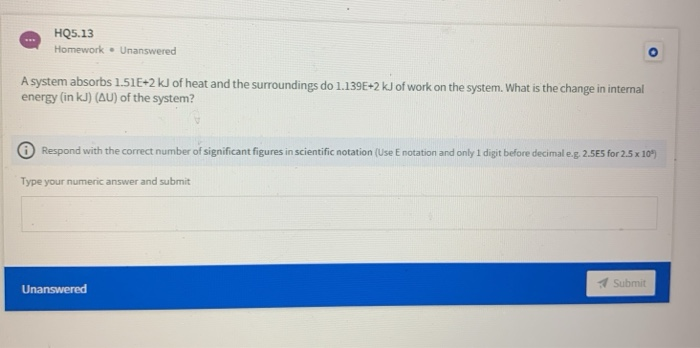 Solved HQ5.13 Homework Unanswered A system absorbs 1.51E+2 | Chegg.com