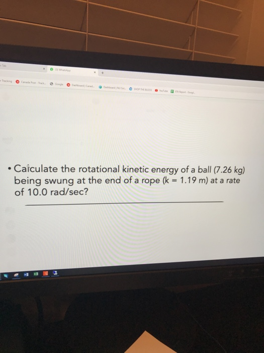 Solved • Caiculate the rotational kinetic energy of a ball | Chegg.com