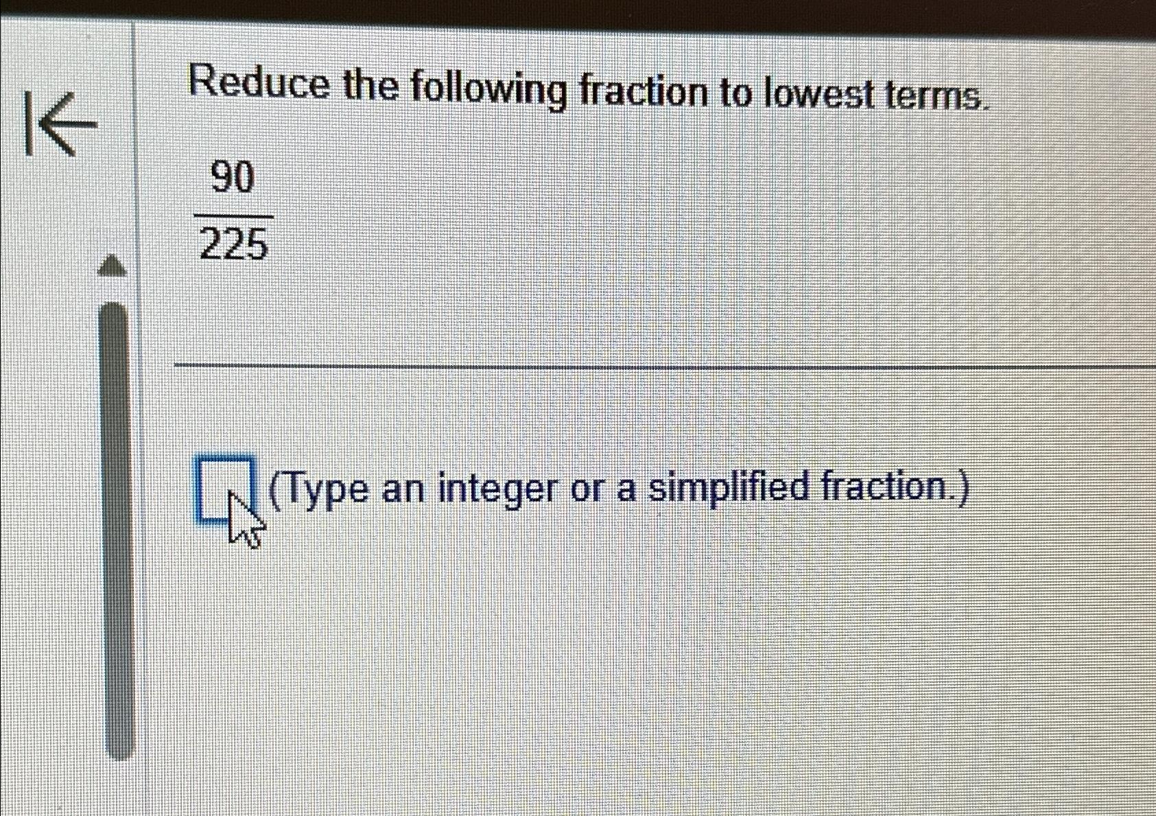 solved-reduce-the-following-fraction-to-lowest-chegg