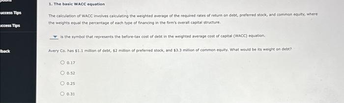Solved 1. The basic WACC equation The calculation of WACC | Chegg.com