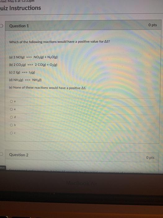 Solved rted: May 6 at 1pm uiz Instructions > Question 1 O | Chegg.com