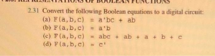 Solved 2.31 Convert the following Boolean equations to a | Chegg.com