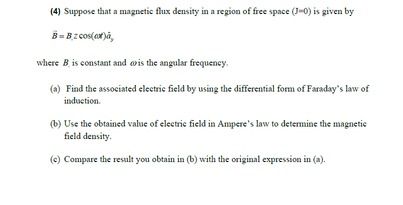 Solved (4) ﻿Suppose that a magnetic flux density in a region | Chegg.com