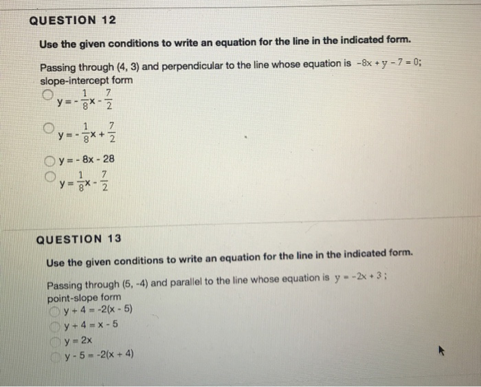 Solved Question 12 Use The Given Conditions To Write An E