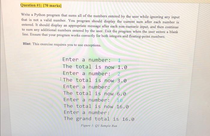 Solved Write a Python program that sums all of the numbers | Chegg.com