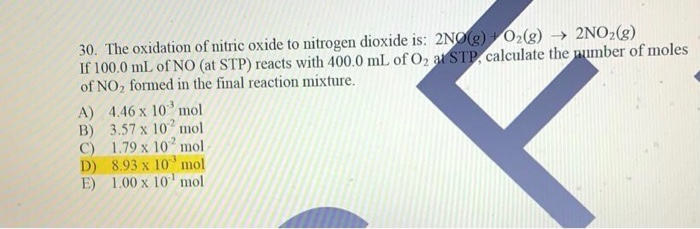 Solved 30. The oxidation of nitric oxide to nitrogen dioxide | Chegg.com