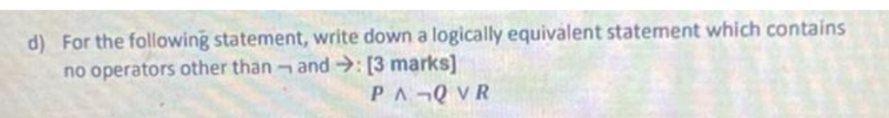 Solved d) For the following statement, write down a | Chegg.com