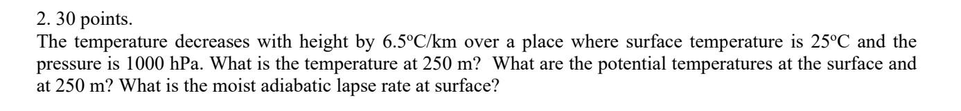 Solved 2. 30 points. The temperature decreases with height | Chegg.com