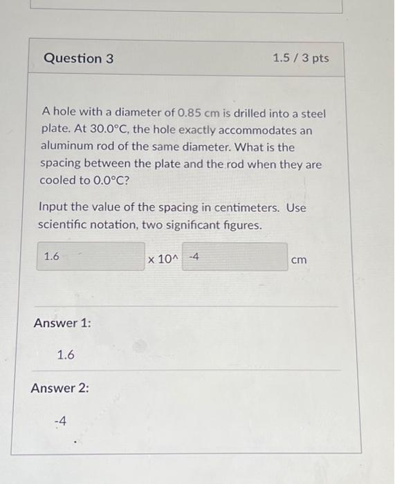 Solved A Hole With A Diameter Of 0.85 Cm Is Drilled Into A | Chegg.com