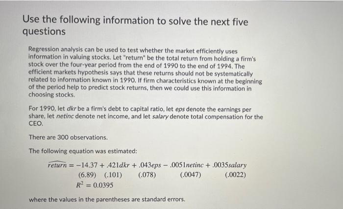Solved Use the following information to solve the next five | Chegg.com