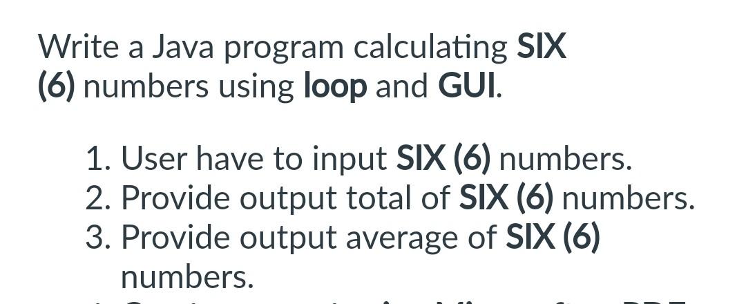 Solved Write a Java program calculating SIX (6) numbers | Chegg.com