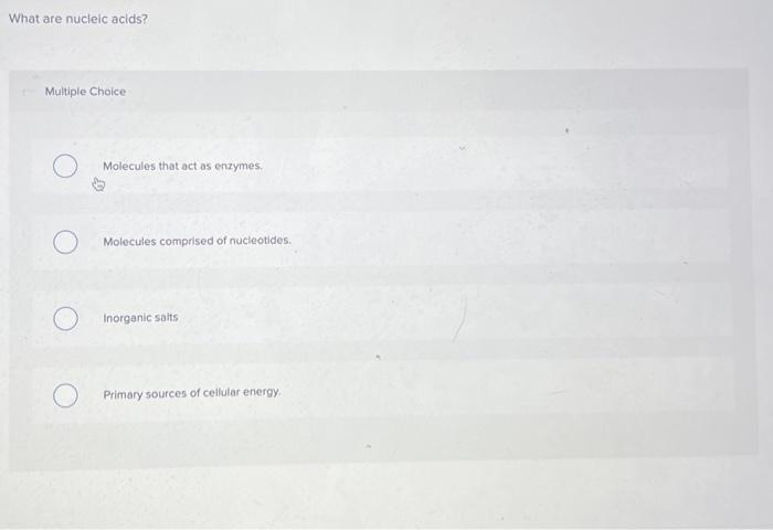 Solved What are nucleic acids? Multiple Choice Molecules | Chegg.com