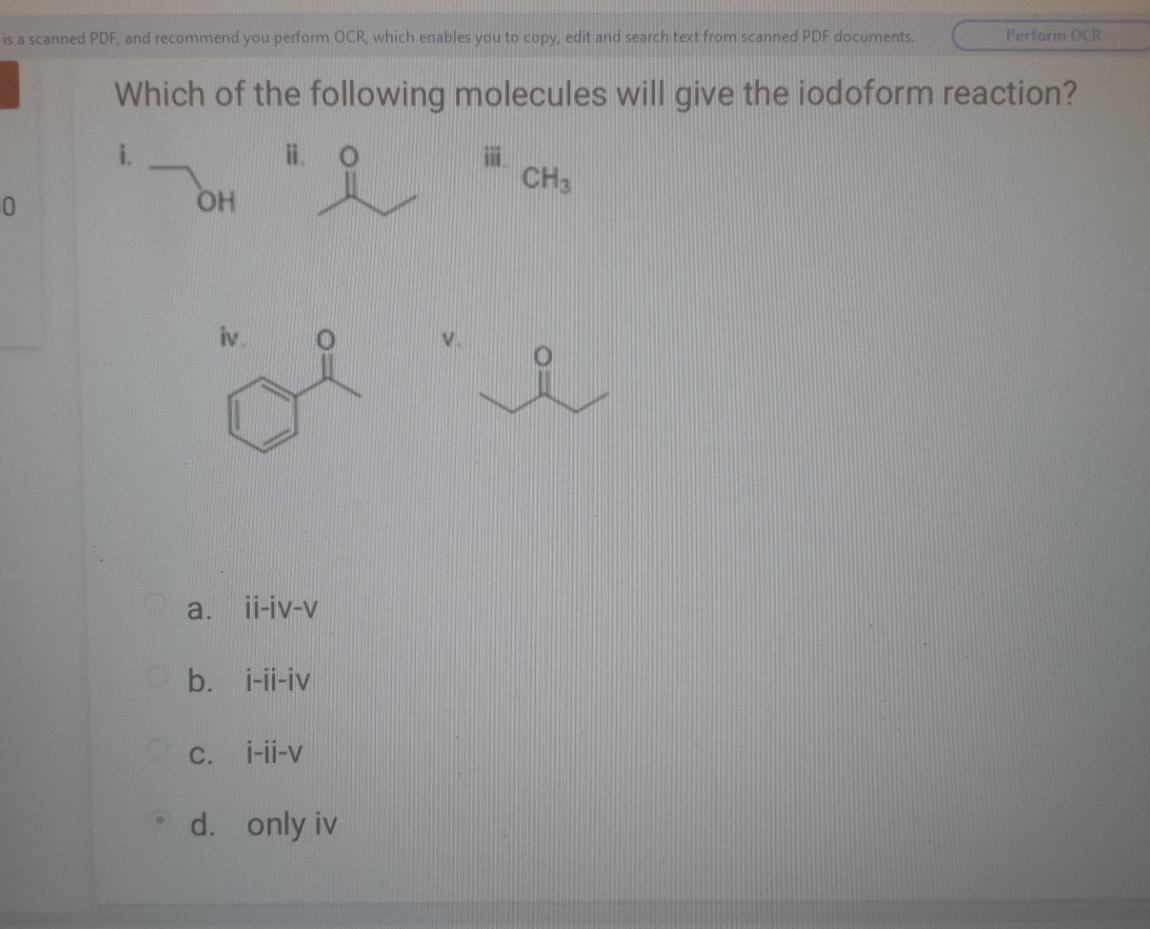 Iodoform Reeaction Solved Periorm 0CRWhich of the following molecules will give | Chegg.com