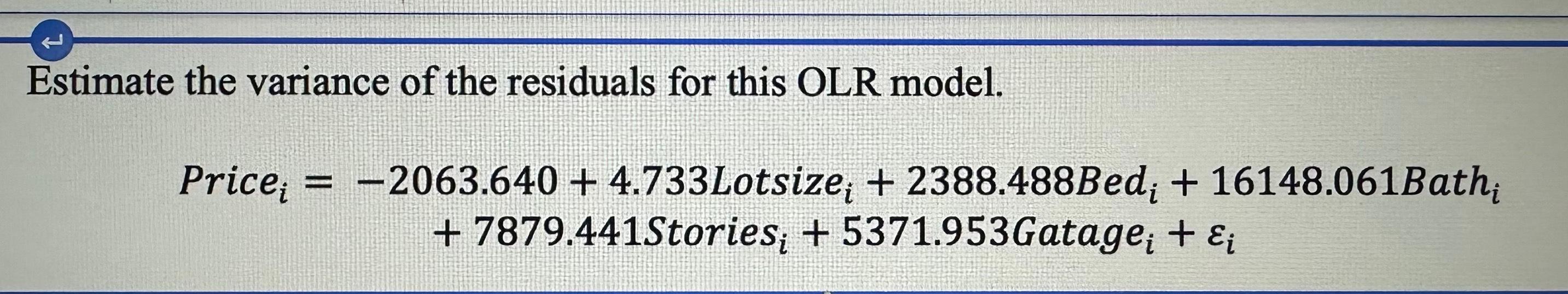 Solved Estimate the variance of the residuals for this OLR | Chegg.com