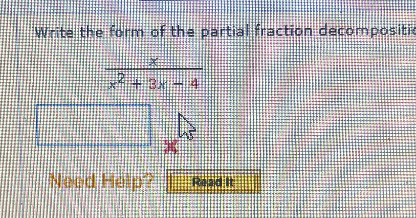 Solved Write the form of the partial fraction | Chegg.com