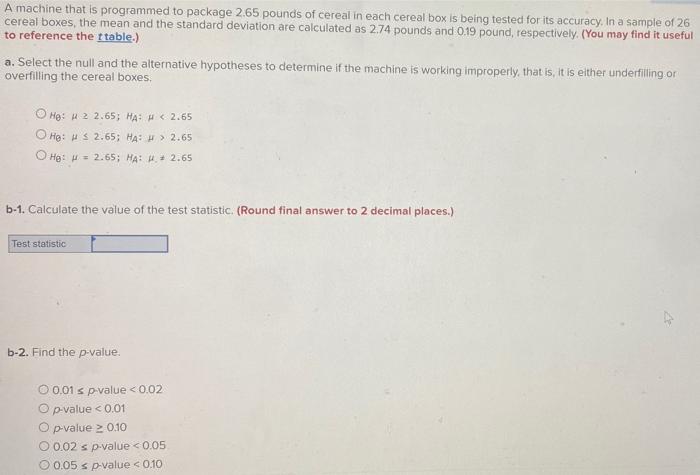 Solved A machine that is programmed to package 2.65 pounds | Chegg.com