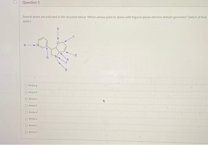 Solved D Question 1 Consider the skeletal structure shown | Chegg.com