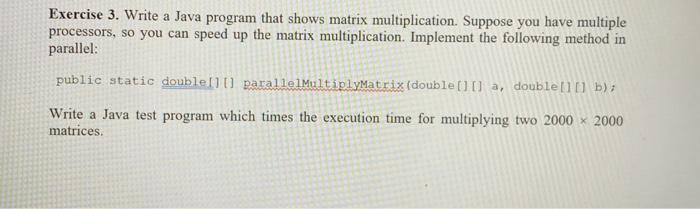 Solved Exercise 3. Write a Java program that shows matrix | Chegg.com