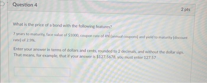Solved What is the price of a bond with the following | Chegg.com