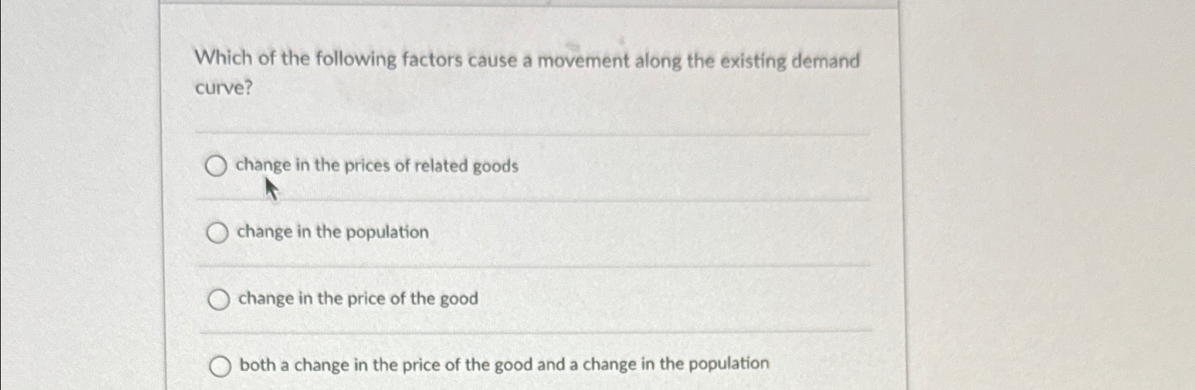 Solved Which of the following factors cause a movement along | Chegg.com