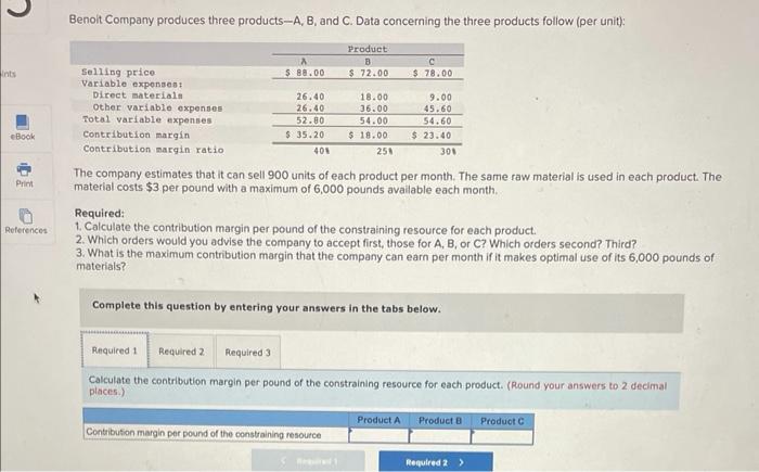 Solved Benoit Company Produces Three Products-A, B, And C. | Chegg.com