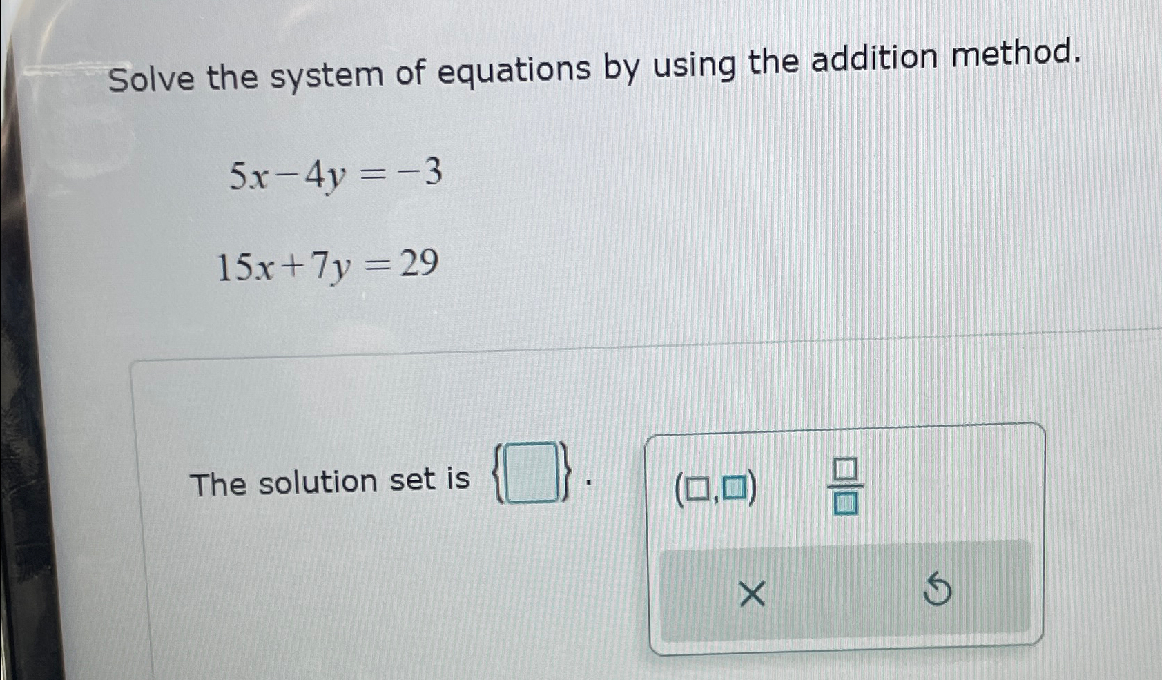 Solved Solve the system of equations by using the addition | Chegg.com