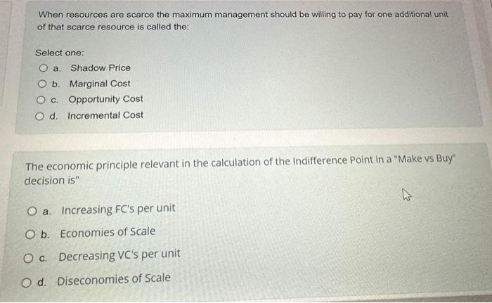 Solved When resources are scarce the maximum management | Chegg.com