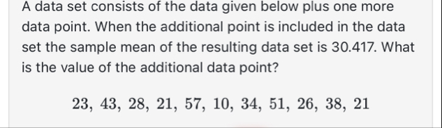 Solved A data set consists of the data given below plus one | Chegg.com