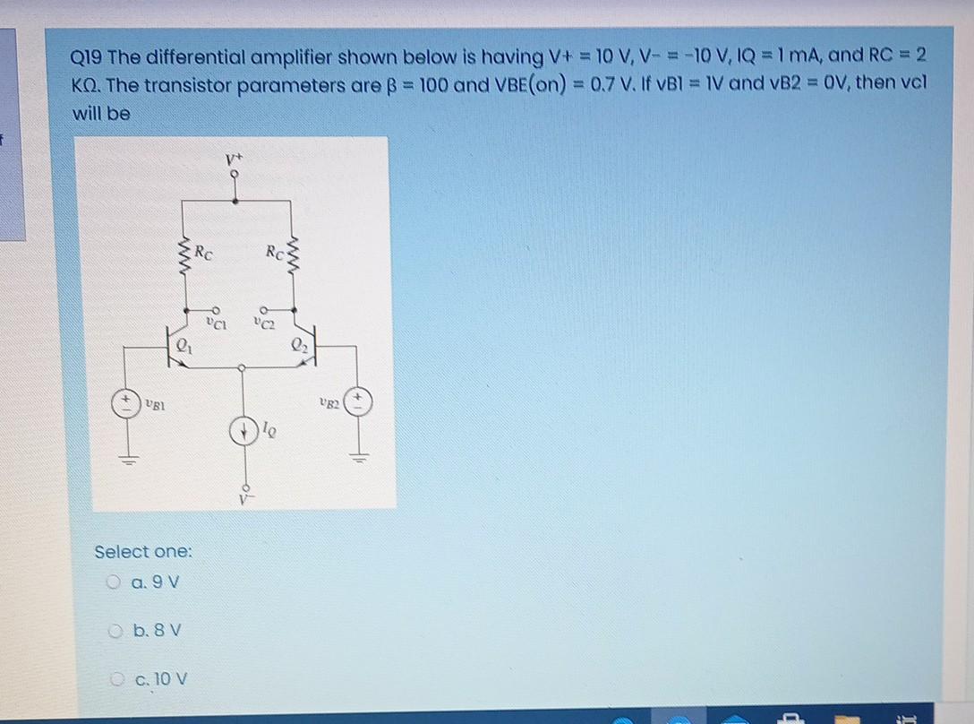 Solved Q19 The Differential Amplifier Shown Below Is Havi Chegg Com