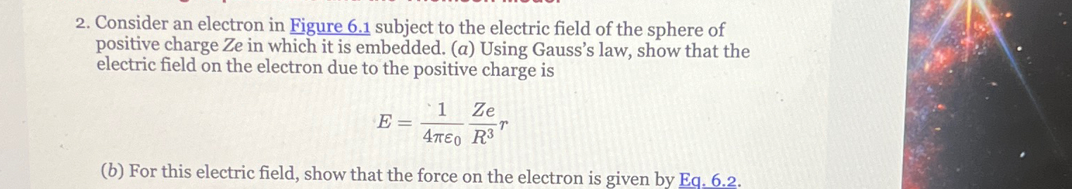 Solved Consider an electron in Figure 6.1 ﻿subject to the | Chegg.com